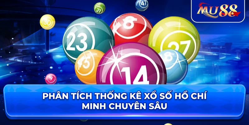 Phân tích thống kê xổ số Hồ Chí Minh chuyên sâu