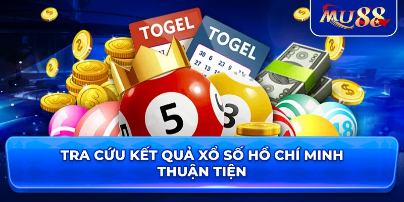 Tra cứu kết quả xổ số Hồ Chí Minh thuận tiện